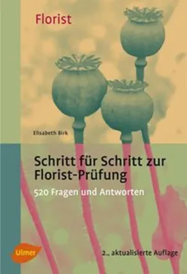 Image de Schritt für Schritt zur Florist-Prüfung