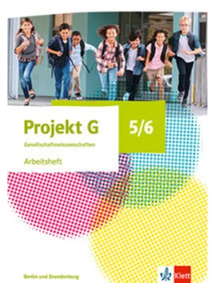 Image de Projekt G Gesellschaftswissenschaften 5/6. Arbeitsheft Klasse 5/6. Ausgabe Berlin, Brandenburg