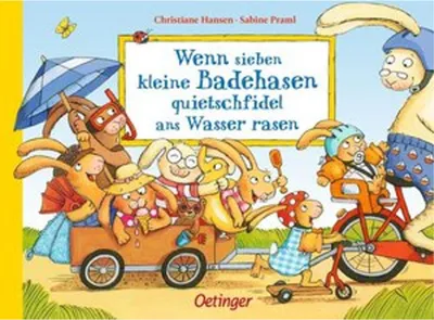 Produktbild von Wenn sieben kleine Badehasen quietschfidel ans Wasser rasen