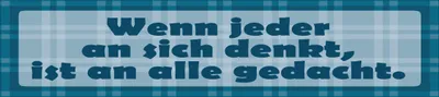 Produktbild von vianmo Blechschild 10x46 cm Wenn jeder an sich denkt