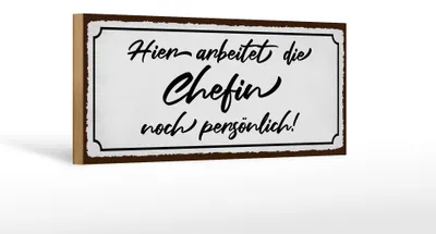 Produktbild von Holzschild Spruch 27x10cm hier arbeitet die Chefin noch