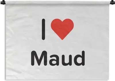 Produktbild von MuchoWow® Wandteppich Wandbehang Ich liebe - Maud - Mädchen 60x45 cm Tapisserie Dekoration Wandtuch - Das Schlafzimmer