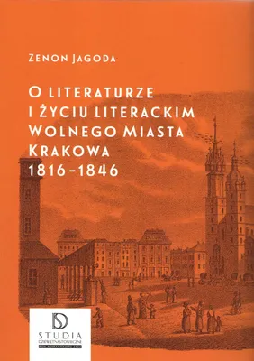 Produktbild von ISBN O literaturze i życiu literackim Wolnego Miasta Krakowa 1816-1846, Polski, Broszurowa okładka, 273 stron(y)