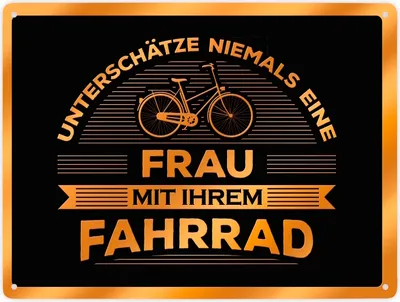 Produktbild von Unterschätze nie eine Frau mit ihrem Fahrrad Metallschild XXL