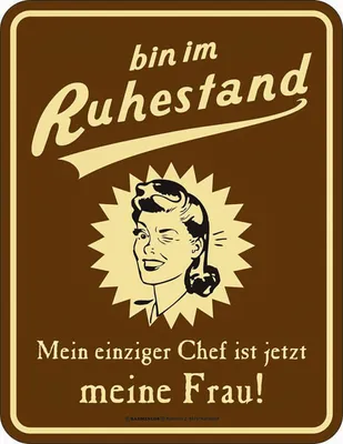 Produktbild von Blechschild Bin im Ruhestand - Rente, Rentner, Pension