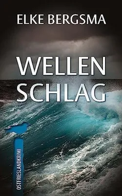 Obrázek produktu pro Wellenschlag - Ostfrieslandkrimi