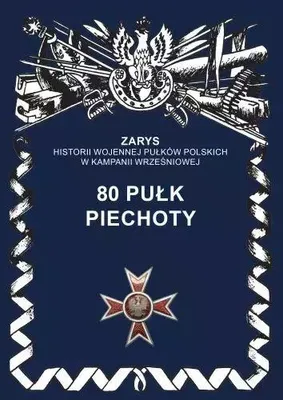 Zdjęcie produktu dla 80 pułk piechoty