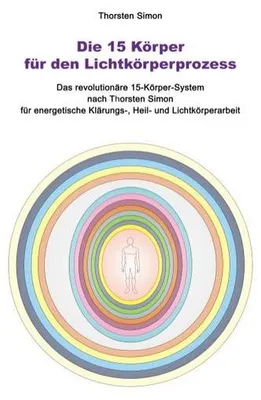 Produktbild von Die 15 Körper für den Lichtkörperprozess