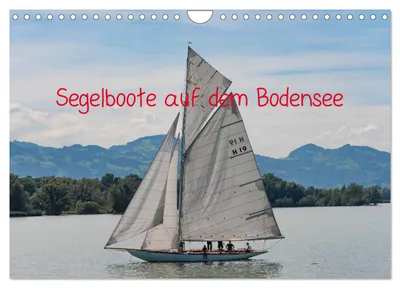 Produktbild von Segelboote auf dem Bodensee (Wandkalender 2027 DIN A4 quer), CALVENDO Monatskalender