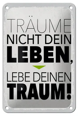Produktbild von Blechschild Leben lebe deinen Traum, 18x12 cm, Blechschilder Spruch Glück Weisheit