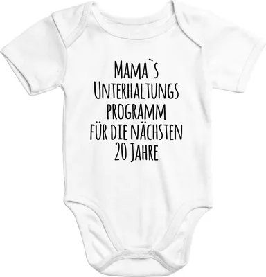 Produktbild von kurzarm Baby Body Mama`s Unterhaltungsprogramm für die nächsten 20 Jahre Baumwolle Moonworks® 6-12 Monate