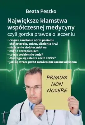 Image de Największe kłamstwa współczesnej medycyny, czyli gorzka prawda o leczeniu