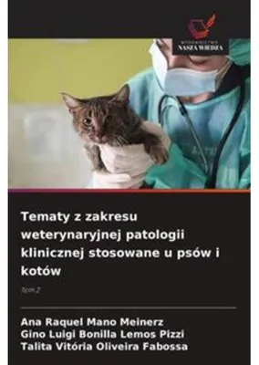 Produktbild von Tematy z zakresu weterynaryjnej patologii klinicznej stosowane u psów i kotów