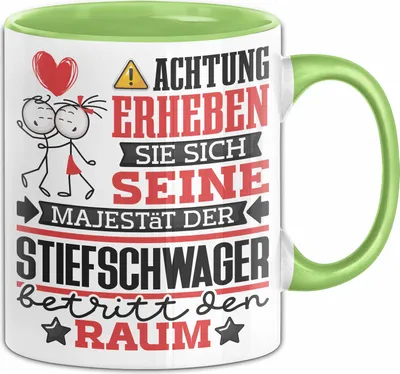 Produktbild von Stiefschwager Geschenk Tasse Lustiger Spruch Erheben Sie Sich Der Stiefschwager Betritt den Raum (Grün)