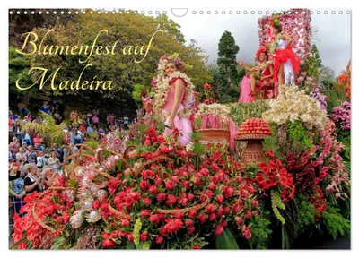 Produktbild von Blumenfest auf Madeira (Wandkalender 2027 DIN A3 quer), CALVENDO Monatskalender