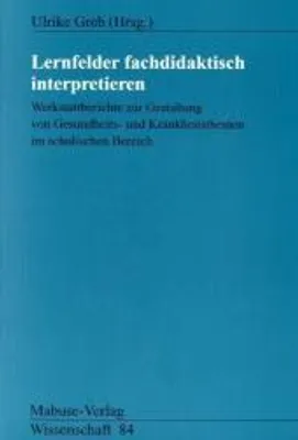 Produktbild von Lernfelder fachdidaktisch interpretieren
