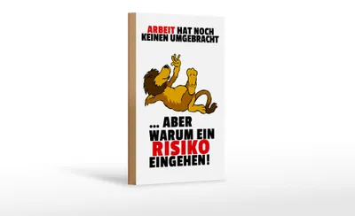 Produktbild von Holzschild Spruch 12x18cm Arbeit hat noch keinen umgebracht