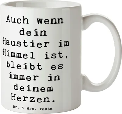 Produktbild von Mr. & Mrs. Panda Kaffeetasse Spruch Trauerbewältigung Haustierverlust - Weiß - Geschenk, Vertrauem, Trost, Lebenshilfe, nach dem Verlust eines Haustiers, Trösten, Tasse
