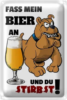 Produktbild von Blechschild 20x30cm Fass mein Bier an du stirbst