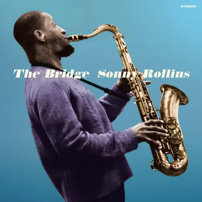 Zdjęcie produktu dla Sonny Rollins - The Bridge (Limited Edition) (Blue Coloured) (180 g) (LP)