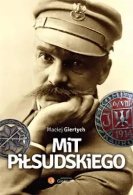 Immagine prodotto di ISBN Mit Piłsudskiego, Polski, Broszurowa okładka, 184 stron(y)