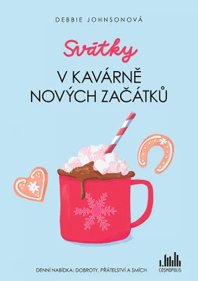 Zdjęcie produktu dla Svátky v Kavárně nových začátků (Johnsonová Debbie)