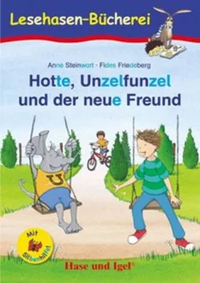 Image de Hotte, Unzelfunzel und der neue Freund / Silbenhilfe