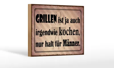 Produktbild von Holzschild Spruch 18x12cm Grillen ist kochen für Männer