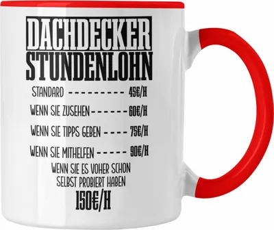 Produktbild von Trendation - Tasse Geschenk für Dachdecker Lustiger Spruch Geschenkidee Männer Dachdecker (Rot)