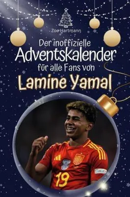 Produktbild von Der inoffizielle Adventskalender für alle Fans von Lamine Yamal