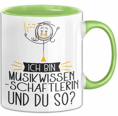 Produktbild von Musikwissenschaftlerin Tasse Geschenk Ich Bin Musikwissenschaftlerin Und Du So Geschenkidee Lustiger Spruch Becher (Grün)