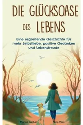 Produktbild von Die Glücksoase des Lebens