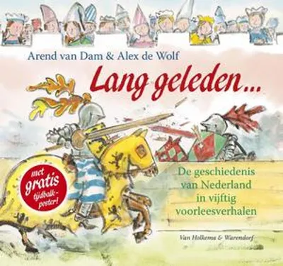 Produktbild von De geschiedenis van Nederland in 50 voorleesverhalen