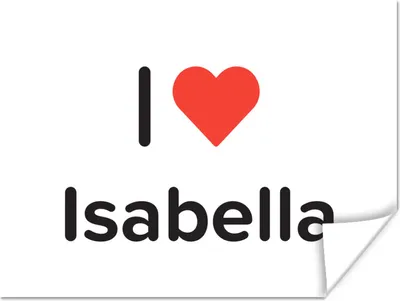 Produktbild von MuchoWow® Poster Ich liebe - Isabella - Mädchen 160x120 cm - Foto Plakat