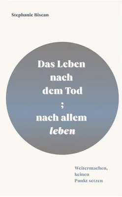 Produktbild von Das Leben nach dem Tod  nach allem leben