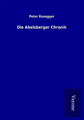 Produktbild von Die Abelsberger Chronik