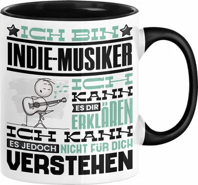 Produktbild von Indie-Musiker Geschenk Tasse Geschenkidee für Indie-Musiker Geburtstag Lustig Ich Bin Indie-Musiker Ich Kann Es Dir Erklären Aber Nicht Für Dich Verstehen (Schwarz)