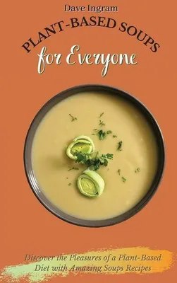 Produktbild von Plant-Based Soups for Everyone