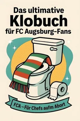 Produktbild von Das ultimative Klobuch für FC Augsburg-Fans
