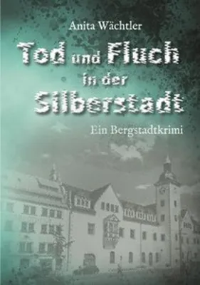 Obrázok produktu pre Tod und Fluch in der Silberstadt