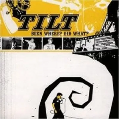 Produktbild von Tilt-Been Where? Did What?