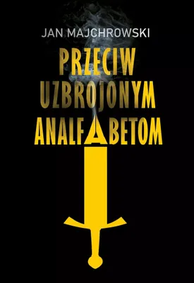Image de Przeciw uzbrojonym analfabetom