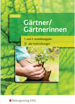 Immagine prodotto di Gärtner / Gärtnerinnen 1.-2. Jahr alle Fachrichtungen. Schulbuch