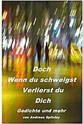 Produktbild von Doch wenn du schweigst verlierst du dich