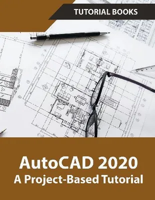 Produktbild von AutoCAD 2020 Ein projektbezogenes Tutorial