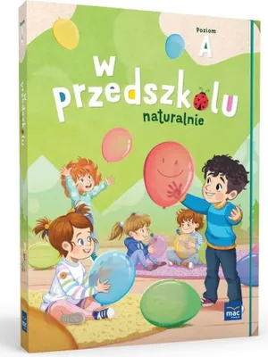 Obrázok produktu pre Pakiet: W przedszkolu naturalnie. Poziom A