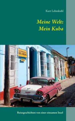 Produktbild von Meine Welt: Mein Kuba