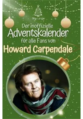 Zdjęcie produktu dla Nieoficjalny kalendarz adwentowy dla wszystkich fanów Howarda Carpendale'a