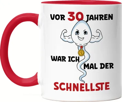 Produktbild von Vor 30 Jahren War Ich Mal Der Schnellste Tasse Rot 30. Geburtstag Happy Birthday Let's Party Alles Gute Feier