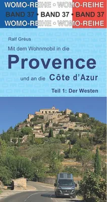 Produktbild von Gréus, R: Mit dem Wohnmobil in die Provence und an die Côte